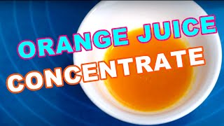 Orange Juice Concentrate Home Made [upl. by Anem]