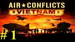 Air conflicts vietnam walkthrough 1 FULLHD [upl. by Rodmur181]