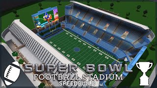 Roblox Bloxburg  Super Bowl Football Stadium Speedbuild [upl. by Rhodia27]