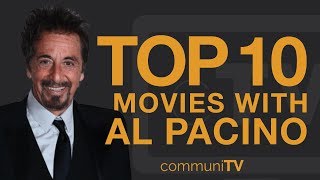 Top 10 Al Pacino Movies [upl. by Awram23]