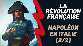 La Révolution française  Napoléon Bonaparte défait la Première Coalition Saison 1 Episode 8 [upl. by Imim125]