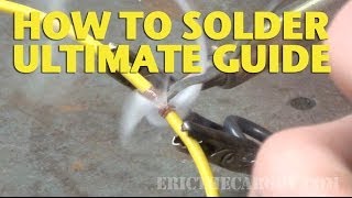 How To Solder Ultimate Guide EricTheCarGuy [upl. by Kenaz278]