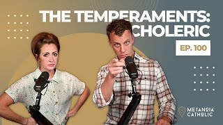 The Temperaments Choleric [upl. by Evanne]