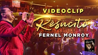 FERNEL MONROY  RESUCITÓ 2018 VideoClip [upl. by Miyasawa]