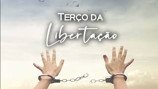 Terço da Libertação [upl. by Enehs525]