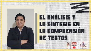 🟡ANÁLISIS Y SÍNTESIS EN LA COMPRENSIÓN LECTORA [upl. by Zicarelli]