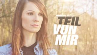 Christina Stürmer  Ein Teil von mir offical Video  Lyric Video [upl. by Allmon]