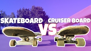 Skateboard VS Cruiser Board [upl. by Pentha]