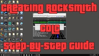 Create your own Rocksmith 2014 Remastered CDLC StepByStep Walkthru Tutorial for Beginners [upl. by Leumek]