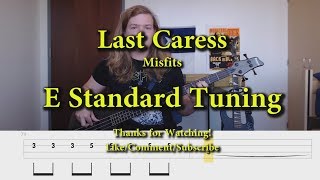 Last Caress  Misfits Bass Cover with Tabs [upl. by Hoopes]