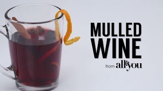 How to Make 5Ingredient Spiced Mulled Wine  MyRecipes [upl. by Frear387]