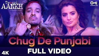 Chug De Punjabi Full Video  Teesri Aankh  Featuring Jazzy B Ameesha Patel  Punjabi Hits [upl. by Virginia]