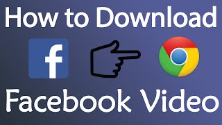 How to Download Facebook Video With Google Chrome  2016 [upl. by Reginald]