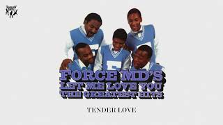 Force MDs  Tender Love [upl. by Ieso]