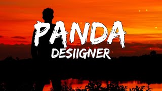 Desiigner  Panda Lyrics [upl. by Sucul29]