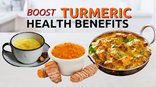 TURMERIC Health Benefits BOOST by Increasing CURCUMIN Bioavailability [upl. by Inanuah]