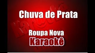 Chuva de Prata  Roupa Nova  Karaokê [upl. by Enileoj836]