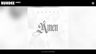 Ruhdee  Amen Official Audio [upl. by Follmer]