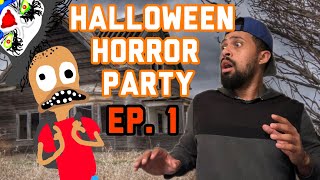 Halloween Horror Party ep 1 [upl. by Howlan]