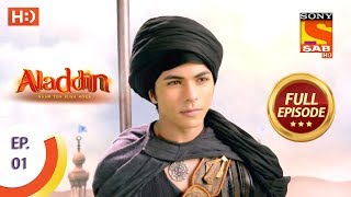 Aladdin  Ep 1  Full Episode  21st August 2018 [upl. by Donnamarie]