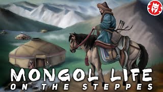 How the Mongols Lived in the Steppe [upl. by Fortunna670]