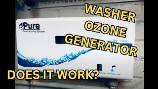 Does A Washer Ozone Generator Actually Work [upl. by Natsud63]