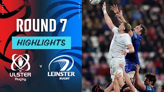 Ulster v Leinster  Highlights  Round 7  URC 202425 [upl. by Akinoj334]