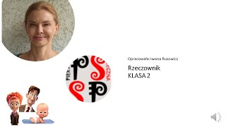 LATAJĄCA SZKOŁA Klasa 2 Rzeczownik  wprowadzenie [upl. by Aspia]