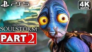 ODDWORLD SOULSTORM PS5 Gameplay Walkthrough Part 2 4K 60FPS  No Commentary FULL GAME [upl. by Attirb]