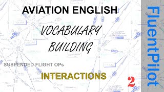 Aviation English Vocabulary Building  Interactions  FluentPilotRU [upl. by Ailin]