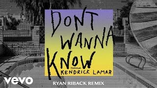 Maroon 5  Dont Wanna Know ft Kendrick Lamar Ryan Riback Remix Audio [upl. by Anoid]