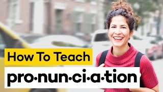 Teaching Pronunciation in 8 Steps [upl. by Lleznod]