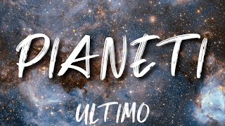 •Ultimo• Pianeti lyrics [upl. by Fadden]