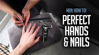 Mens Manicure How To  Grooming Essential [upl. by Leila972]