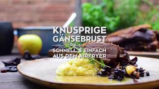 Knusprige Gänsebrust aus dem Philips Airfryer XXL [upl. by Brinn488]