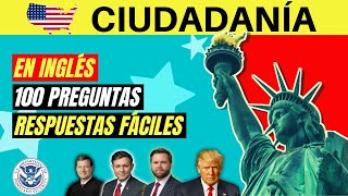 2025  100 PREGUNTAS del examen de ciudadanía americana en INGLÉS dos veces y respuestas fáciles [upl. by Yreva]