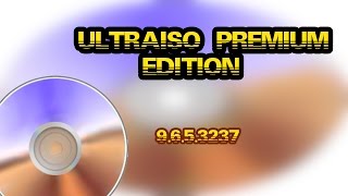 UltraISO Premium Edition 9653237 2016 [upl. by Aicsile968]