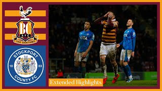 EXTENDED HIGHLIGHTS Bradford City v Stockport County [upl. by Perreault]