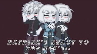 Hashiras React To The YN’s  Full Version 11 [upl. by Nossila]