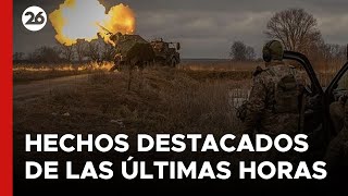 GUERRA RUSIA  UCRANIA  Los hechos más destacados de las últimas horas [upl. by Noelani]