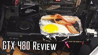 Nvidia GTX 480 Review In 2018 top chef edition [upl. by Pattison827]