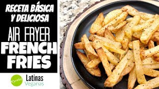 Papas Fritas en Freidora de Aire  Air Fryer French Fries [upl. by Rellim]