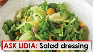 Ask Lidia Salad Dressing [upl. by Ier]