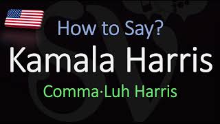 How to Pronounce Kamala Harris CORRECTLY [upl. by Ardnaiek]