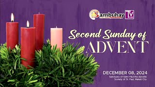 Sambuhay TV Mass  December 8 2024  Second Sunday of Advent [upl. by Tedd449]