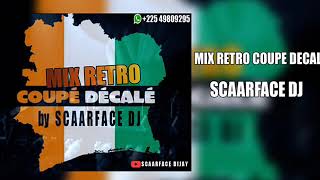 MIX RETRO COUPE DECALER by SCAARFACE DIJAY [upl. by Macpherson]