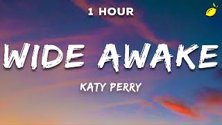 Katy Perry  Wide Awake Lyrics [upl. by Secunda]