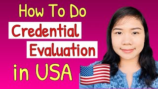 How to do CREDENTIAL EVALUATION in USA  Process amp Requirements  Alissa Lifestyle Vlog [upl. by Assitruc]