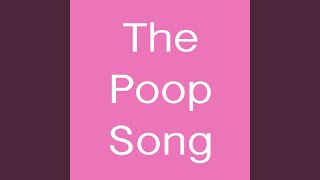 The Poop Song [upl. by Leirej]