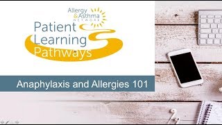 Anaphylaxis and Allergies 101 [upl. by Hnacogn]